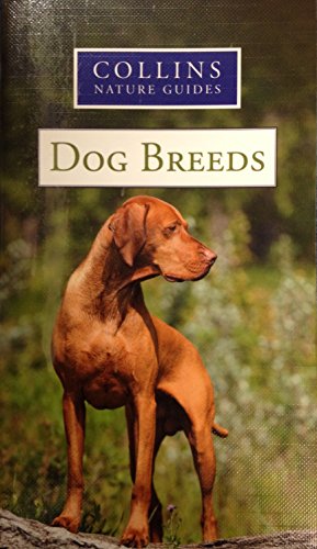 Stock image for Collins Nature Guides: Dog Breeds for sale by WorldofBooks