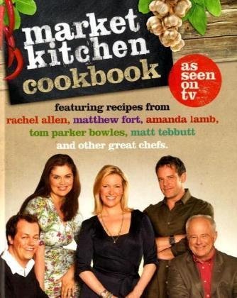 Imagen de archivo de Market Kitchen Cookbook a la venta por AwesomeBooks