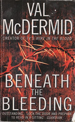 9780007930135: Beneath the Bleeding