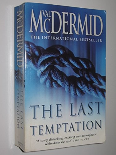 Stock image for The Last Temptation (Tony Hill and Carol Jordan, Book 3) for sale by AwesomeBooks