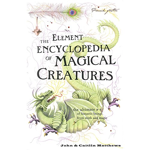 Beispielbild fr The Element Encyclopedia of Magical Creatures zum Verkauf von WorldofBooks