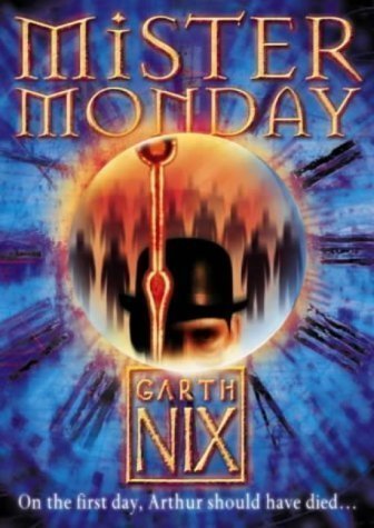 Stock image for Mister Monday (The Keys to the Kingdom, Book 1) by Nix, Garth New Edition (2004) for sale by Decluttr