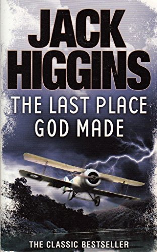 Stock image for [ LAST PLACE GOD MADE - IPS [ LAST PLACE GOD MADE - IPS BY HIGGINS, JACK ( AUTHOR ) JUN-22-2010[ LAST PLACE GOD MADE - IPS [ LAST PLACE GOD MADE - IPS BY HIGGINS, JACK ( AUTHOR ) JUN-22-2010 ] BY HIGG for sale by Better World Books