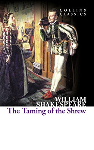 9780007934430: The Taming of the Shrew (Collins Classics)