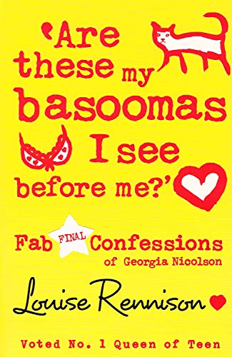 Beispielbild fr ' Are These My Basoomas I See Before Me ? ' : Fab Final Confessions Of Georgia Nicolson : zum Verkauf von AwesomeBooks