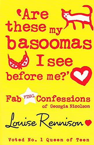 Stock image for Are These My Basoomas I See Before Me ? ' : Fab Final Confessions Of Georgia Nicolson : for sale by AwesomeBooks