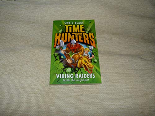 Beispielbild fr Time Hunters 3 Viking Raiders zum Verkauf von WorldofBooks