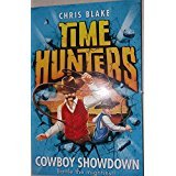 Imagen de archivo de Time Hunters 7 Cowboy Showdown a la venta por WorldofBooks