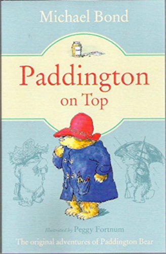 Stock image for PADDINGTON ON TOP for sale by AwesomeBooks