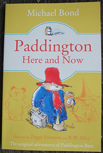 Stock image for Paddington Here and Now for sale by HPB-Emerald