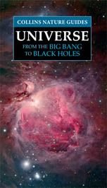 Stock image for COLLINS NATURE GUIDES UNIVERSE FROM THE BIG BANG T for sale by HPB-Diamond