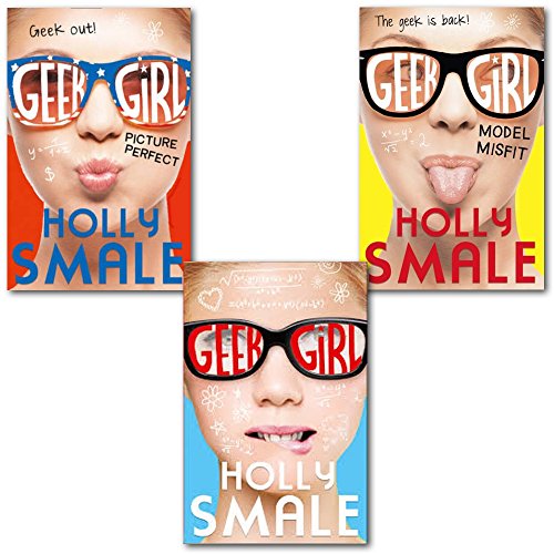 Imagen de archivo de Geek Girl Collection 3 Books Set, By Holly Smale (Model Misfit, Geek Girl and [Hardcover] Picture Perfect) a la venta por GF Books, Inc.