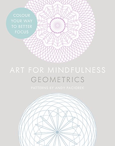 Beispielbild fr Art for Mindfulness: Geometrics zum Verkauf von WorldofBooks