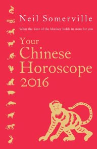 9780007950492: Your Chinese Horoscope 2016