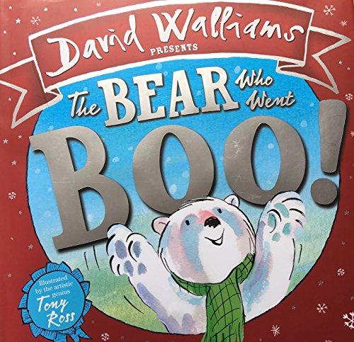 9780007951680: The Bear Who Went Boo!: A funny illustrated picture book, full of surprises, from number-one bestselling author David Walliams