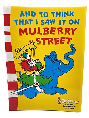 Imagen de archivo de And To Think That I Saw It On Mulberry Street: Green Back Book (Dr. Seuss - Green Back Book) a la venta por Greener Books