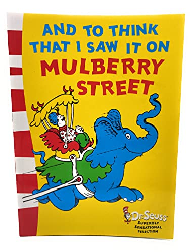 Stock image for And To Think That I Saw It On Mulberry Street: Green Back Book (Dr. Seuss - Green Back Book) for sale by Greener Books