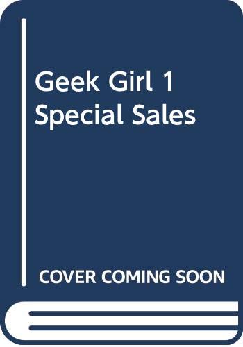 Imagen de archivo de Geek Girl 1 Special Sales (Telord 1403) a la venta por Goldstone Books