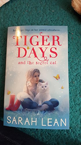 Beispielbild fr Tiger Days and the secret of the cat zum Verkauf von Better World Books Ltd