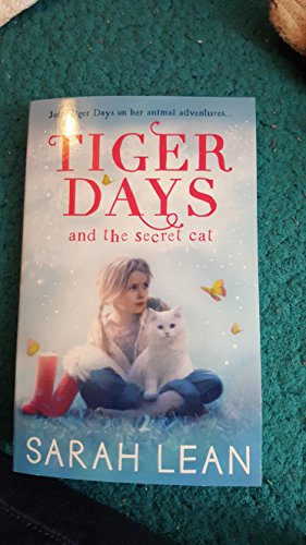 Imagen de archivo de Tiger Days and the secret of the cat a la venta por Better World Books Ltd