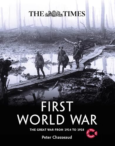 Beispielbild fr The Times First World War: The Great War from 1914 to 1918 zum Verkauf von WorldofBooks