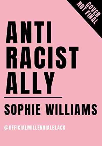Beispielbild fr Anti-Racist Ally zum Verkauf von ThriftBooks-Atlanta