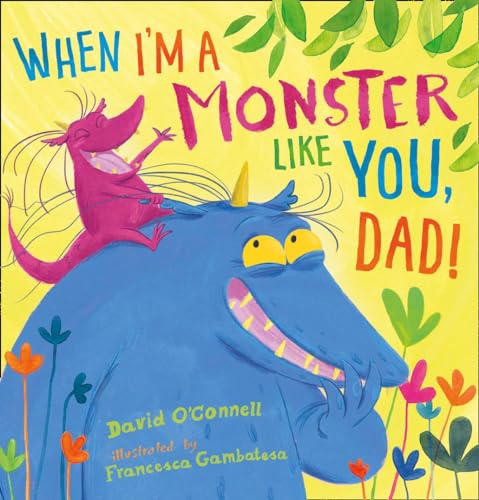 9780008100223: When I’m a Monster Like You, Dad