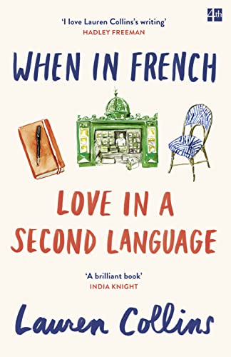 Imagen de archivo de When in French : Love in a Second Language a la venta por SecondSale