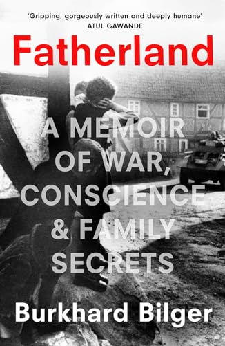 Beispielbild fr Fatherland: A Memoir of World War Two, Conscience and Family Secrets Written by a New Yorker Staff Writer zum Verkauf von WorldofBooks