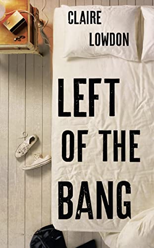 9780008102197: Left of the Bang