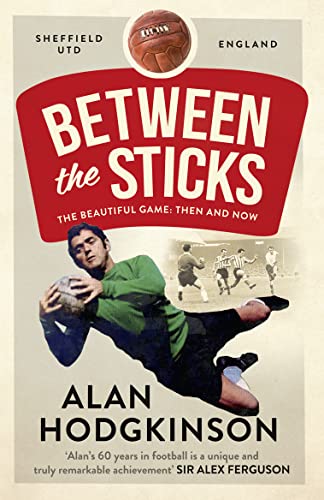 Stock image for BETWEEN THE STICKS for sale by WorldofBooks