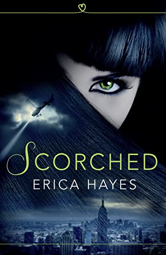 9780008105013: Scorched: Book 1 (The Sapphire City Chronicles)