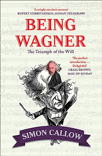 Beispielbild fr Being Wagner: The Triumph of the Will zum Verkauf von SecondSale