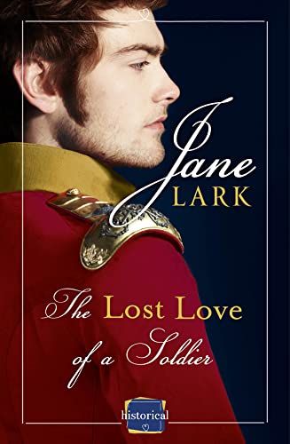 9780008105761: The Lost Love of a Soldier