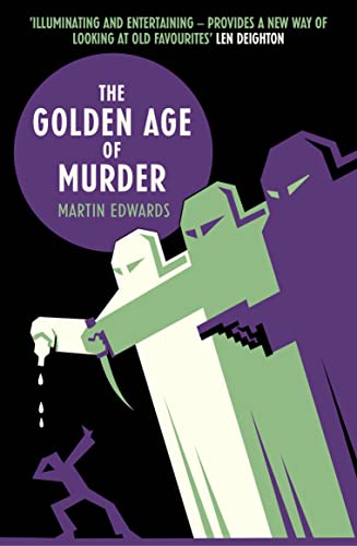 9780008105983: The Golden Age of Murder: The Mystery of the Writers Who Invented the Modern Detective Story