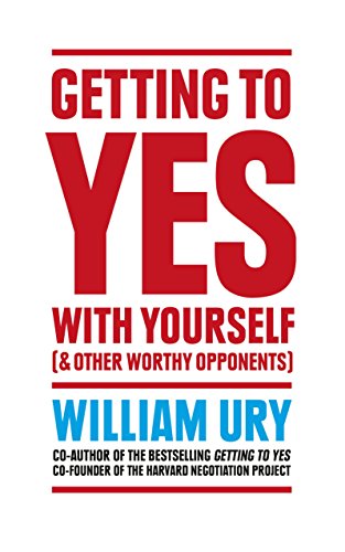 Beispielbild fr Getting to Yes with Yourself: And Other Worthy Opponents zum Verkauf von WorldofBooks