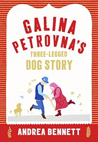 Imagen de archivo de Galina Petrovna's Three-Legged Dog Story a la venta por ThriftBooks-Dallas