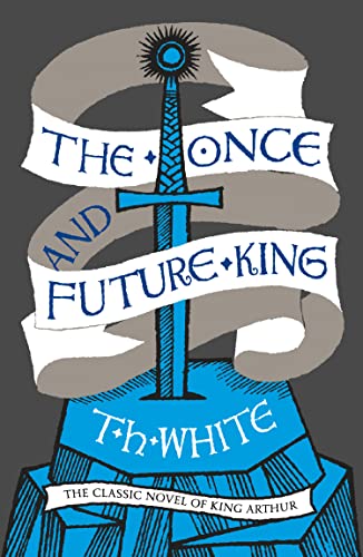 Stock image for The Once and Future King for sale by Blackwell's