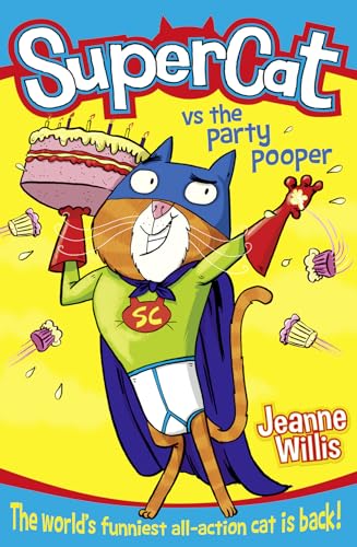 9780008110406: Supercat vs The Party Pooper: Book 2