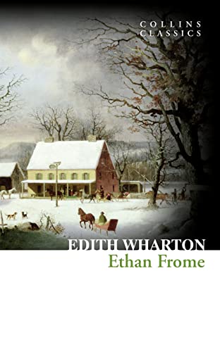 9780008110543: Ethan Frome (Collins Classics)