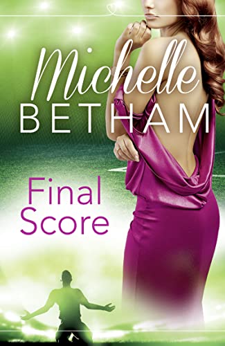 9780008113544: Final Score: The Beautiful Game