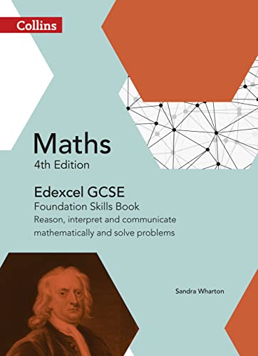 Stock image for Collins GCSE Maths ? Edexcel GCSE Maths Foundation Skills Book: Reason, Interpret and Communicate Mathematically, and Solve Problems for sale by Chiron Media