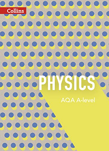 9780008114268: Collins AQA A-level Science – AQA A-level Physics Year 1 / AS and Year 2 Teacher Guide
