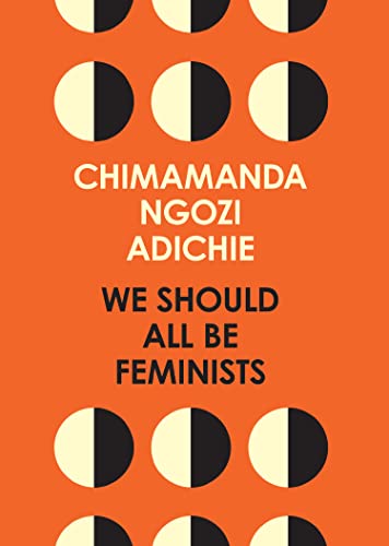Beispielbild für We Should All Be Feminists: Chimamanda Ngozi Adichie zum Verkauf von WorldofBooks