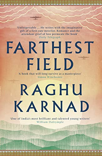 Stock image for Farthest Field : An Indian Story of the Second World War for sale by Better World Books