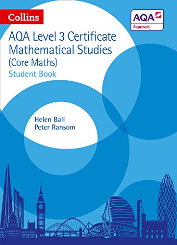 Imagen de archivo de Collins AQA Core Maths. Level 3 Mathematical Studies Student Book a la venta por Blackwell's