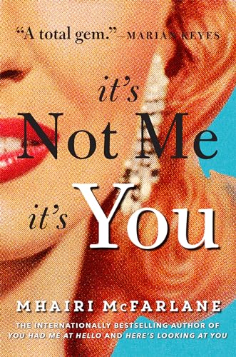 Imagen de archivo de It's Not Me, It's You a la venta por ThriftBooks-Atlanta