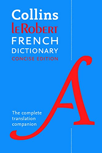 Stock image for Collins Robert French Concise Dictionary: The complete translation companion for sale by WorldofBooks