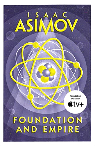 Beispielbild fr FOUNDATION AND EMPIRE: The greatest science fiction series of all time, now a major series from Apple TV+: Book 2 (The Foundation Trilogy) zum Verkauf von WorldofBooks