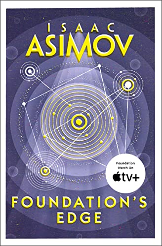 9780008117528: Foundation’s Edge: The greatest science fiction series of all time, now a major series from Apple TV+: Book 1 (The Foundation Series: Sequels)